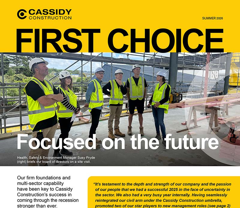 First Choice newsletter Cassidy Construction Summer 2026